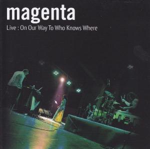 Magenta - Live: On our way to who knows where CD (album) cover