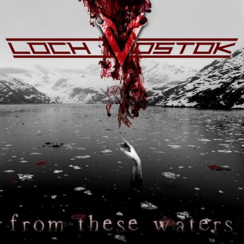 Loch Vostok From These Waters album cover