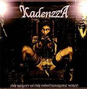 Kadenzza - The Reality In The Phantasmagoric World CD (album) cover