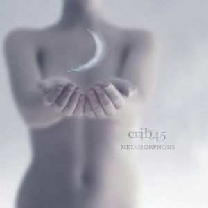 Crib45 - Metamorphosis CD (album) cover