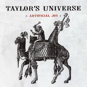 Taylor's UniverseArtificial Joy album cover Taylor's Universe Artificial Joy album cover
