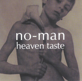 No-Man - Heaven Taste CD (album) cover