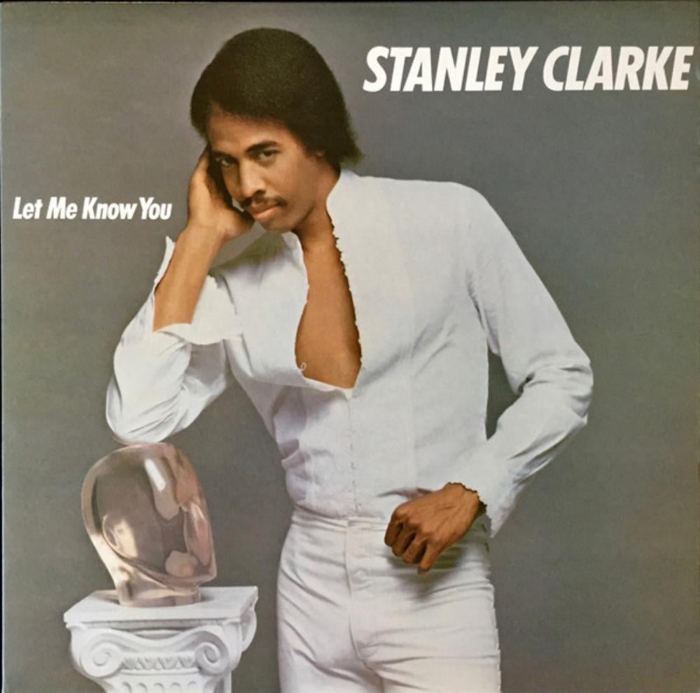Stanley Clarke - Let Me Know You CD (album) cover