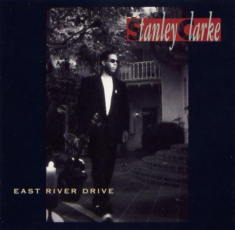 Stanley Clarke East River Drive album cover