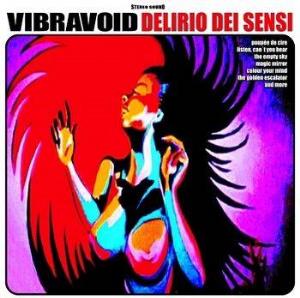 Vibravoid Delirio Dei Sensi album cover