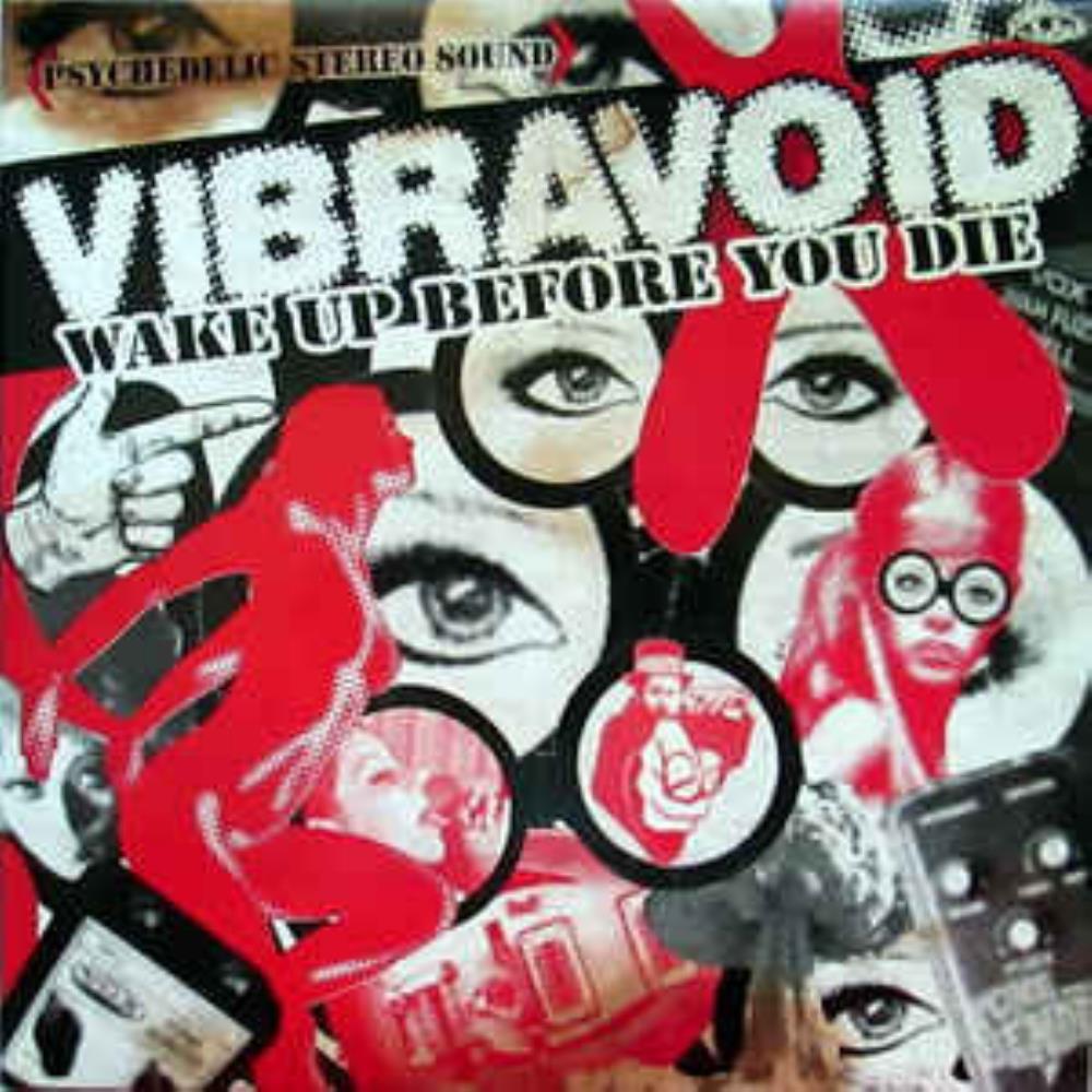 Vibravoid Wake Up Before You Die album cover