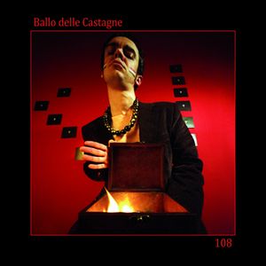 Il Ballo delle Castagne 108 album cover