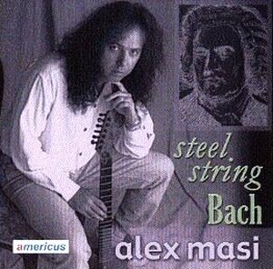 Alex Masi - Steel String Bach CD (album) cover