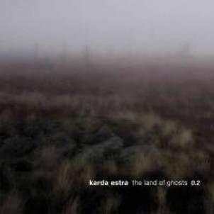 Karda Estra - The Land Of Ghosts Vol. 2 CD (album) cover