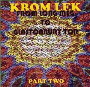 Krom Lek - From Long Meg To Glastonbury Tor: Part Two CD (album) cover