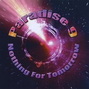 Paradise 9 - Nothing for Tomorrow CD (album) cover