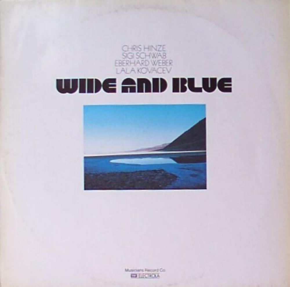 Eberhard Weber - Eberhard Weber,Sigi Schwab,Chris Hinze & Lala Kovacev: Wide And Blue CD (album) cover