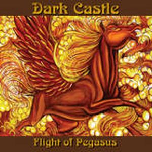 Dark Castle - Flight of Pegasus CD (album) cover