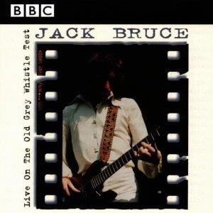 Jack Bruce Live on the Old Grey Whistle Test album cover