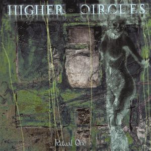 Higher Circles - Ritual One CD (album) cover