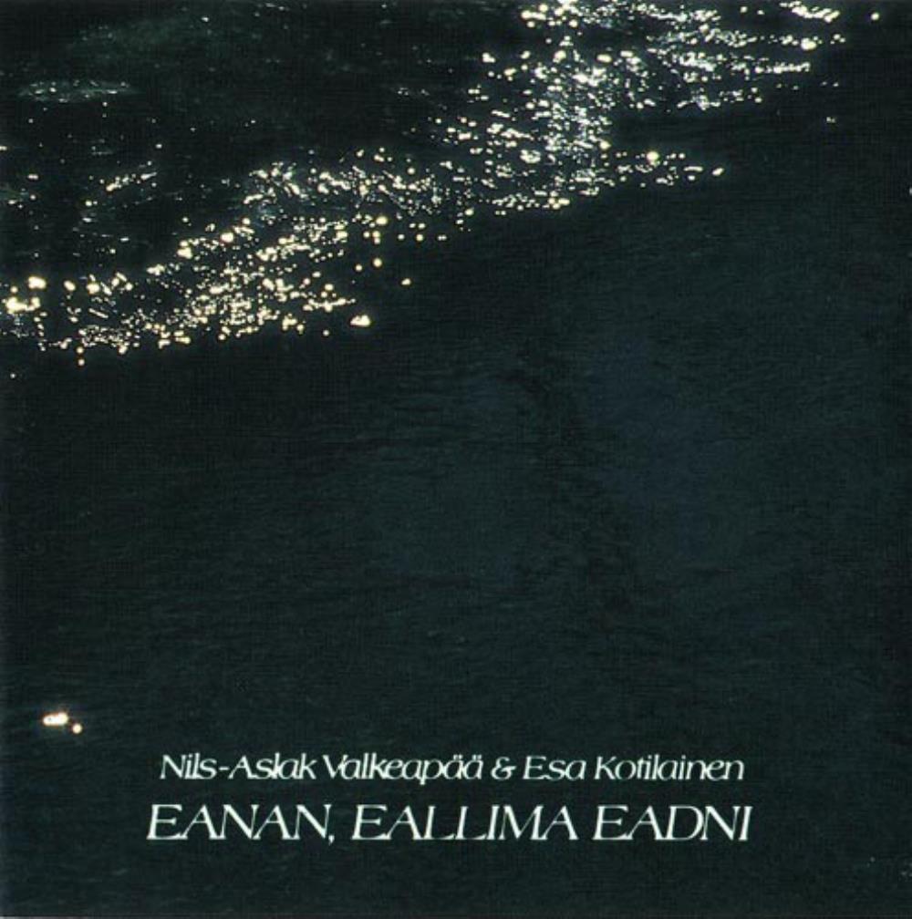 Esa Kotilainen - Esa Kotilainen & Nils-Aslak Valkeap: Eanan, Eallima Eadni CD (album) cover