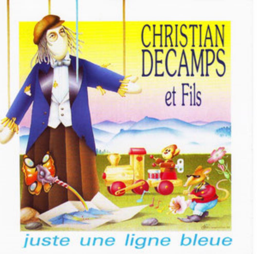Christian Dcamps - Christian Dcamps & Fils: Juste Une Ligne Bleue CD (album) cover