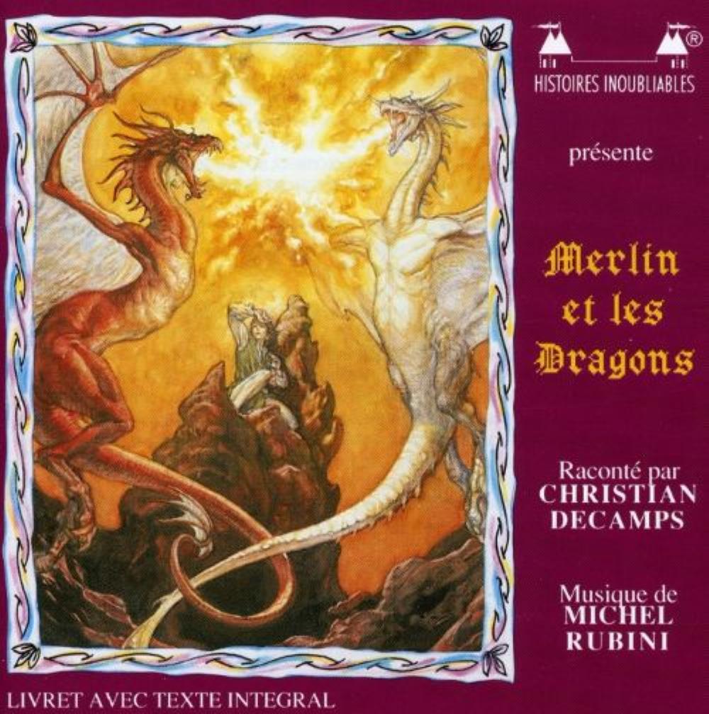Christian Dcamps - Michel Rubini: Merlin Et Les Dragons (OST) CD (album) cover