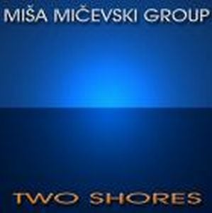 Misa Micevski Two Shores album cover