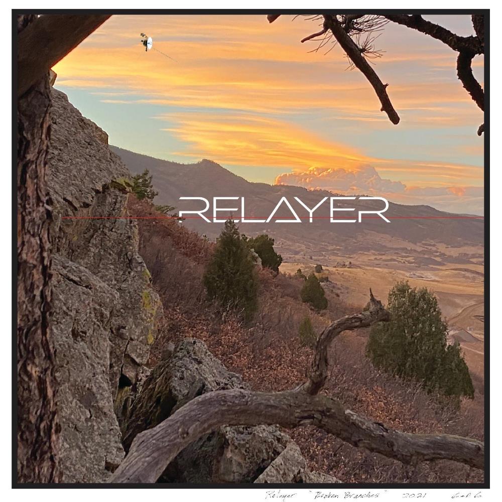 Relayer - Broken Branches CD (album) cover