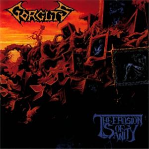 GorgutsThe Erosion of Sanity album cover Gorguts The Erosion of Sanity album cover