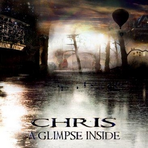 ChrisA Glimpse Inside album cover Chris A Glimpse Inside album cover