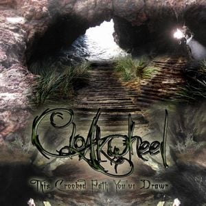  This Crooked Path You've Drawn by CLOAKWHEEL album cover