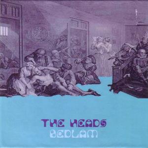 The Heads - Bedlam CD (album) cover