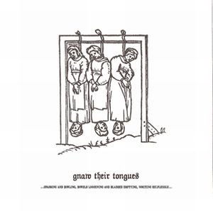 Gnaw Their Tongues - ...Spasming and Howling, Bowels Loosening and Bladders Emptying, Vomiting Helplessly... CD (album) cover
