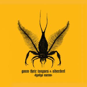 Gnaw Their Tongues Dyodyo Asema (with Alkerdeel) album cover