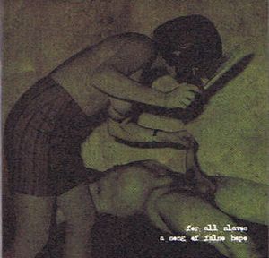 Gnaw Their Tongues For All Slaves... A Song of False Hope album cover