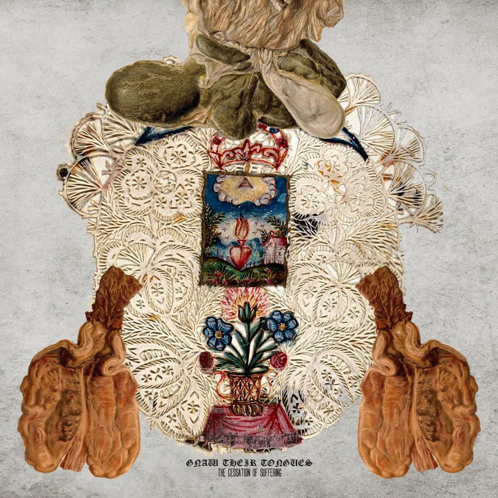 The Cessation of Suffering by Gnaw Their Tongues album rcover
