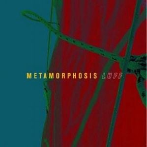 Metamorphosis - Luff CD (album) cover