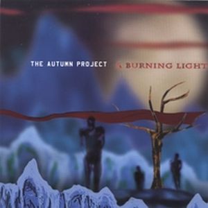 The Autumn Project A Burning Light album cover
