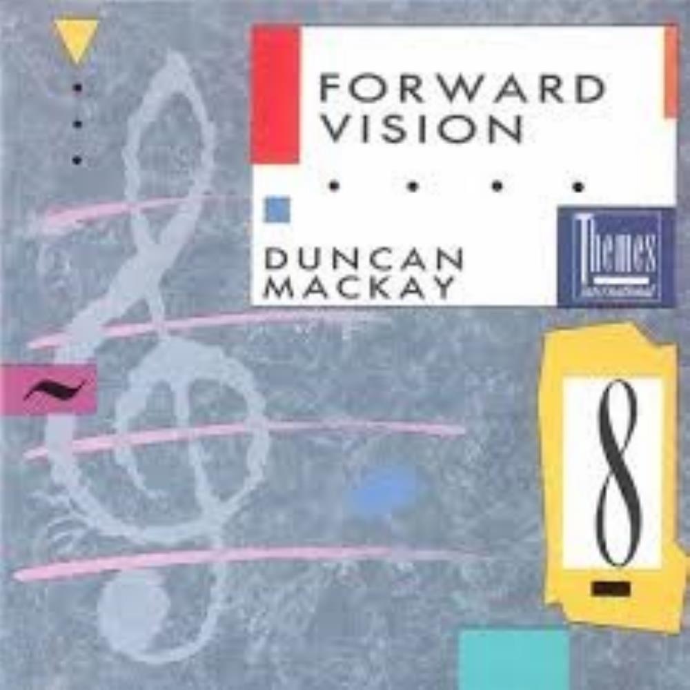 Duncan Mackay - Forward Vision CD (album) cover