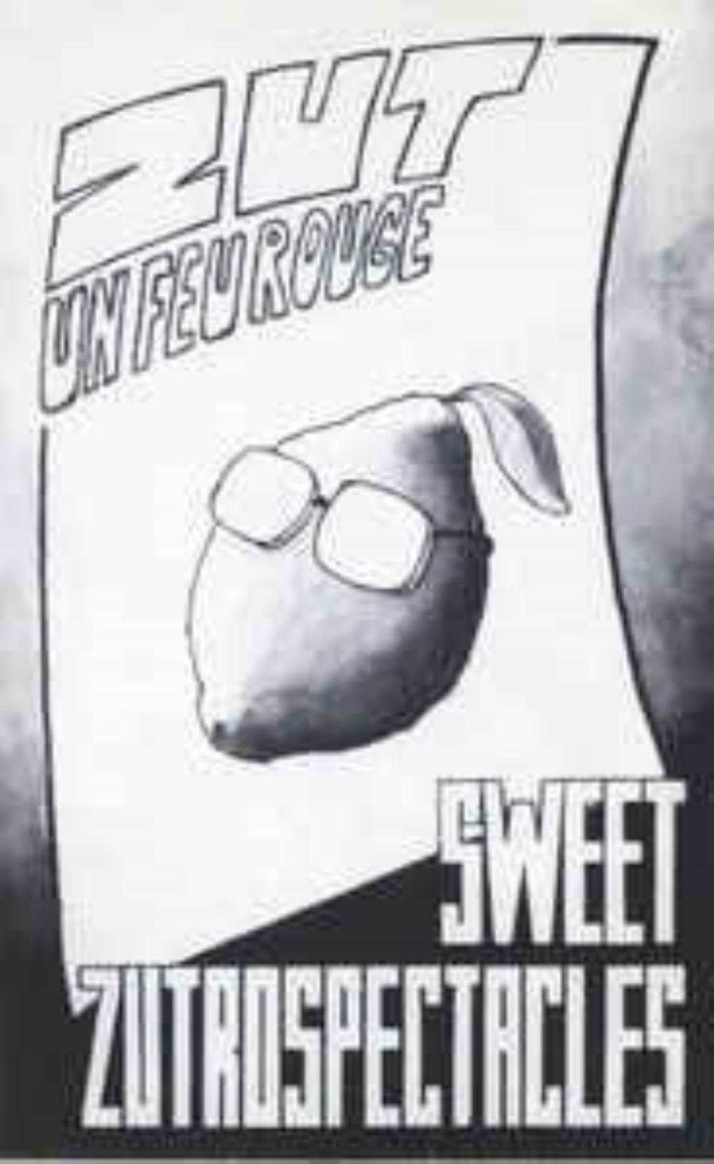Zut Un Feu Rouge - Sweet Zutrospectacles CD (album) cover