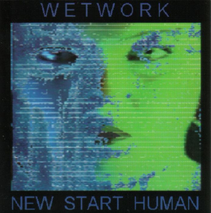 Wetwork - New Start Human CD (album) cover