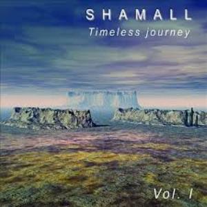 Shamall - Timeless Journey Vol. I CD (album) cover