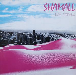 Shamall My Dream album cover