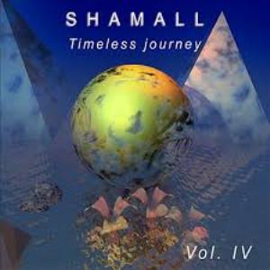 Shamall - Timeless Journey Vol. IV CD (album) cover