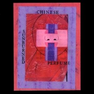 Sunburned Hand of the Man Chinese Perfume album cover