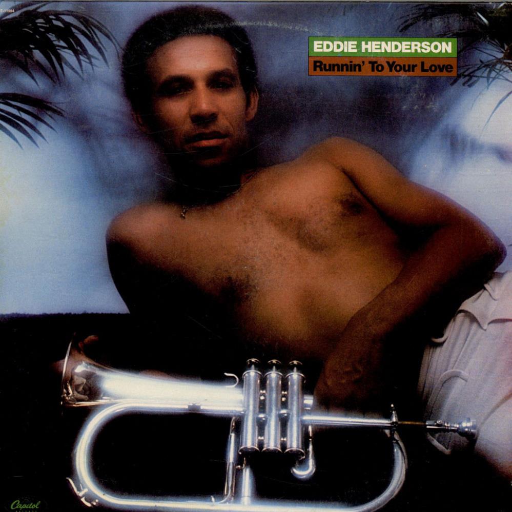 Eddie Henderson - Runnin' To Your Love CD (album) cover