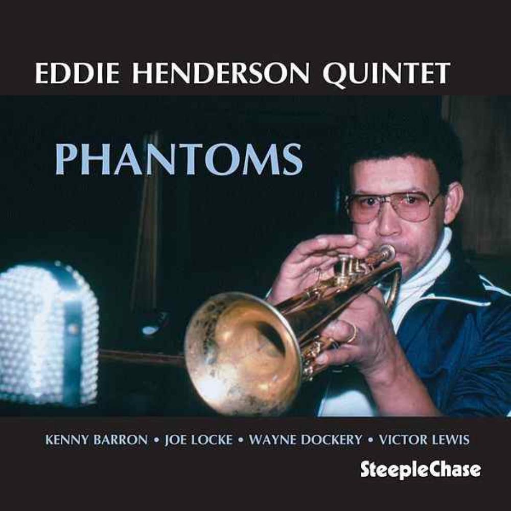 Eddie Henderson Eddie Henderson Quintet: Phantoms album cover