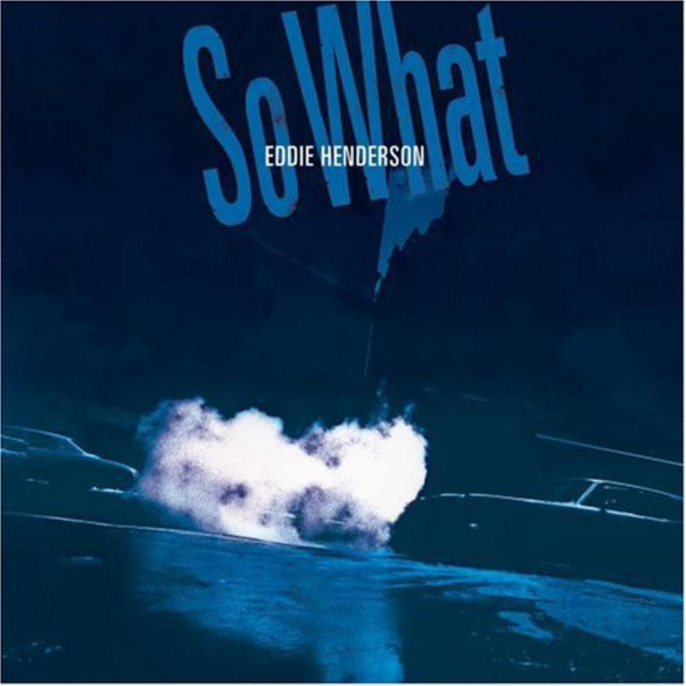 Eddie Henderson - So What CD (album) cover