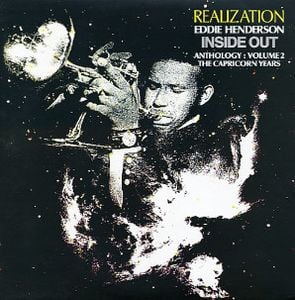 Eddie Henderson - Anthology, Vol. 2: The Capricorn Years: Realization/Inside Out CD (album) cover