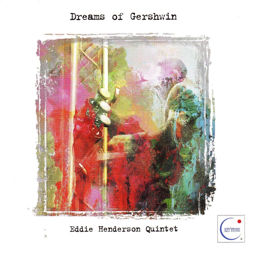 Eddie Henderson - Eddie Henderson Quintet: Dreams Of Gershwin CD (album) cover