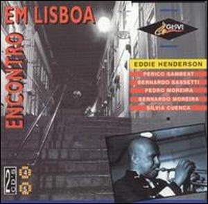 Eddie Henderson - Encontro Em Lisboa (In Concert in Lisbon) CD (album) cover