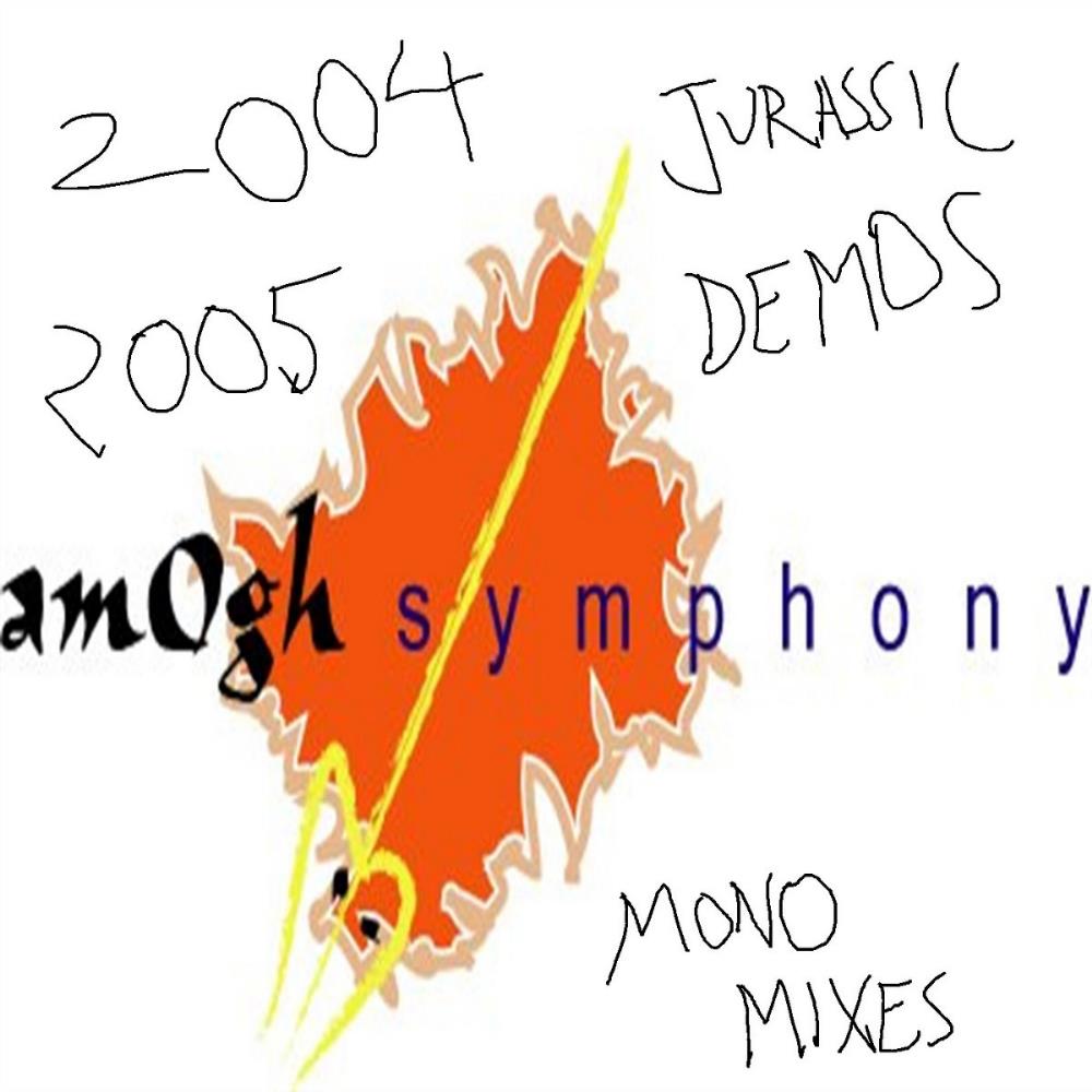 Amogh Symphony - First Demo Tracks from 2004-2005 CD (album) cover