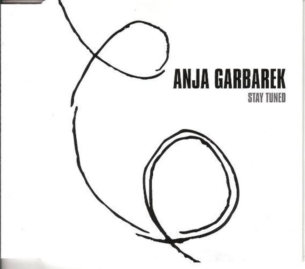 Anja Garbarek Stay Tuned album cover
