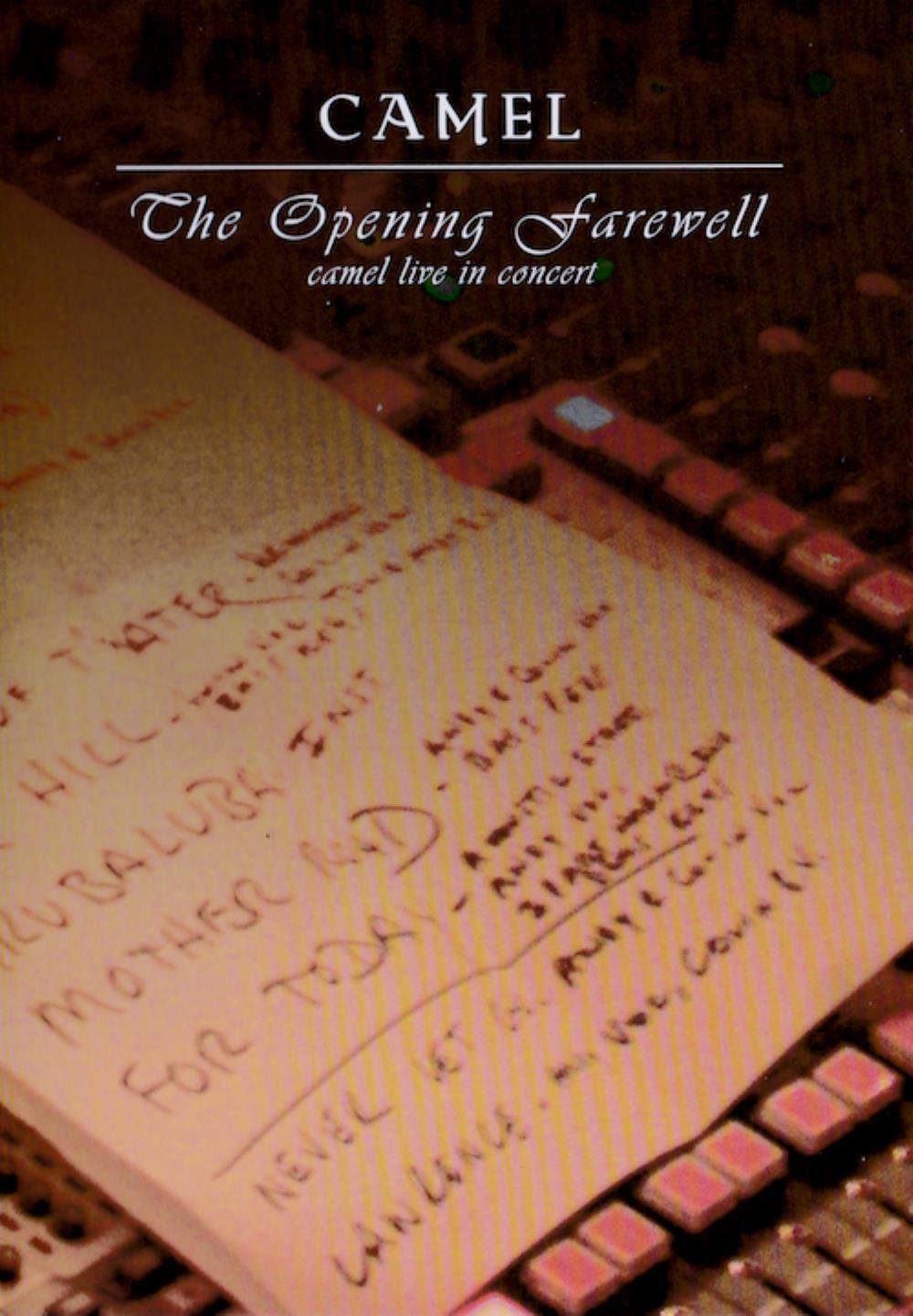 Camel - The Opening Farewell: Camel Live in Concert CD (album) cover